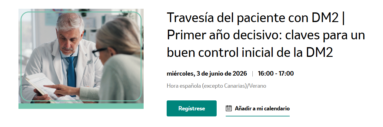 Travesía del paciente con DM2 | Primer año decisivo: claves para un buen control inicial de la DM2